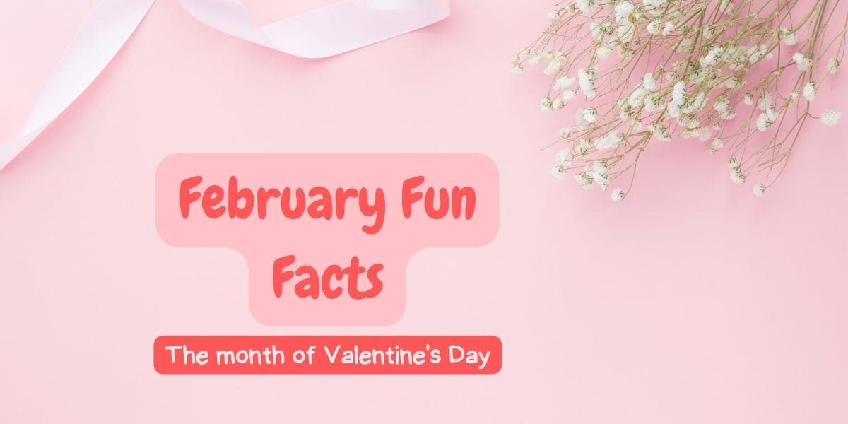 February Fun Facts